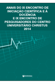 Anais do XI Encontro de Iniciação Científica e à Docência e IX Encontro de Pesquisadores do Centro Universitário Christus 2014