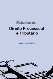 Estudos de Direito Processual e Tributário