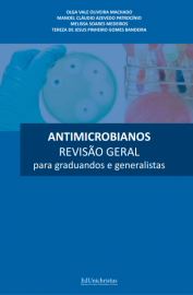 Antimicrobianos: Revisão Geral para Graduandos e Generalistas