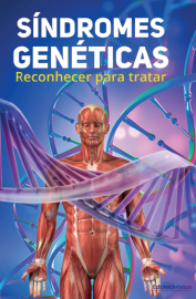 Síndromes Genéticas: Reconhecer para Tratar