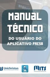 Manual técnico do usuário do aplicativo PRESB